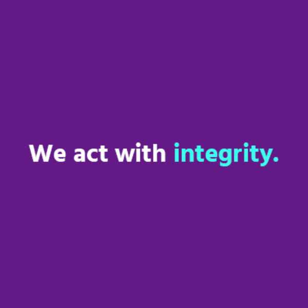 We act with integrity.